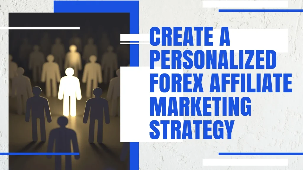 Unique Forex Affiliate Marketing strategies emphasized by a standout white figure among grey figures, with bold text overlay.