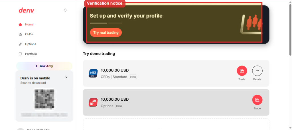 A trading platform dashboard with a red "Verification notice" bar at the top prompts the user to set up and verify their profile—including submitting Deriv proof of identity or Deriv proof of address documents—before trying real trading. The sidebar menu and account balance are visible. A trading platform dashboard with a red "Verification notice" bar at the top prompts the user to set up and verify their profile—including submitting Deriv proof of identity or Deriv proof of address documents—before trying real trading. The sidebar menu and account balance are visible.