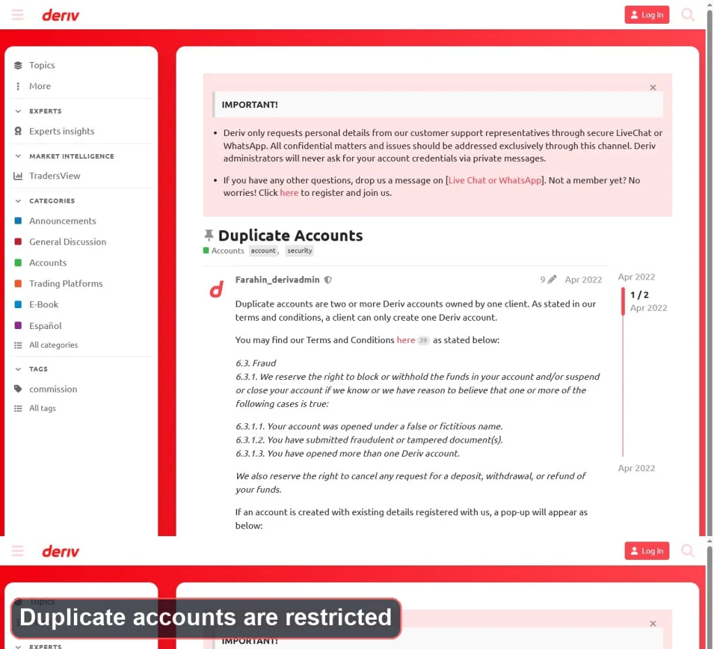 A Deriv support page warns that duplicate accounts are restricted, explaining risks and policies. The page highlights not sharing personal data via unofficial channels and outlines rules about multiple accounts. A Deriv support page warns that duplicate accounts are restricted, explaining risks and policies. The page highlights not sharing personal data via unofficial channels and outlines rules about multiple accounts.
