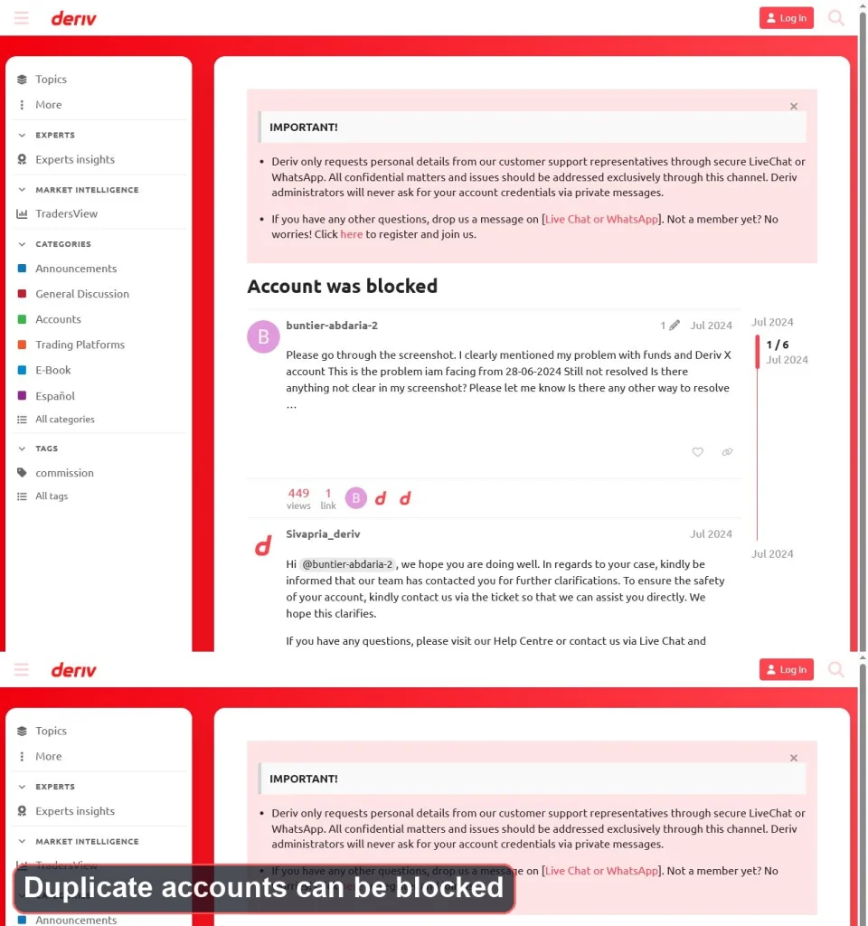 A forum post on Deriv's website shows a user asking for help after their account was blocked. A highlighted note at the top mentions duplicate accounts can be blocked. A forum post on Deriv's website shows a user asking for help after their account was blocked. A highlighted note at the top mentions duplicate accounts can be blocked.
